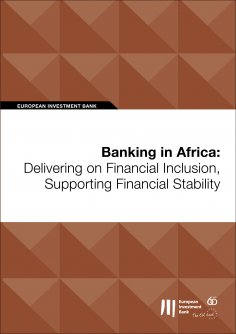 eBook: Banking in Africa: Delivering on Financial Inclusion, Supporting Financial Stability