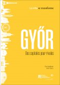 eBook: Győr: Des capitales pour rivales