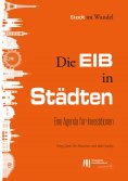 eBook: Die EIB in Städten: Eine Agenda für Investitionen