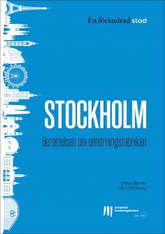 eBook: Stockholm: Berättelsen om enhörningsfabriken