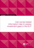 eBook: EIB Working Papers 2019/04 - Can survey-based information help to assess investment gaps in the EU?