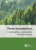 eBook: Three foundations: A competitive, sustainable, inclusive Europe