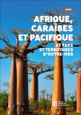 ebook: Activité de la BEI en Afrique, Caraïbes et Pacifique et pays et territoires d'outre-mer