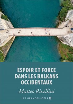 ebook: Espoir et force dans les Balkans occidentaux