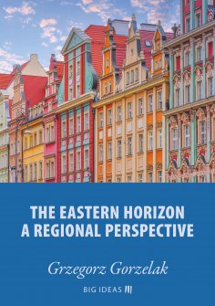 eBook: The eastern horizon – A regional perspective