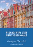 ebook: Regards vers l'est – Analyse régionale