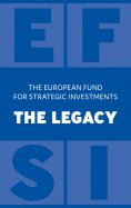 ebook: The European Fund for Strategic Investments: The Legacy