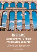 ebook: Insieme - Un nuovo Patto per il patrimonio europeo