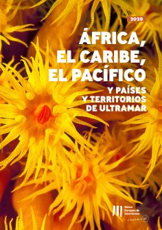 eBook: Actividad del BEI en África, el Caribe, el Pacífico y en los Países y Territorios de Ultramar