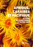 ebook: Activité de la BEI en Afrique, dans les Caraïbes et dans le Pacifique ainsi que dans les pays et ter