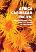 eBook: EIB Activity in Africa, the Caribbean, the Pacific, and the Overseas Countries and Territories
