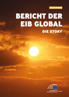 ebook: Bericht der EIB Global 2022/2023 – Die Story