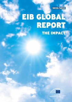 ebook: EIB Global Report 2022/2023 — The impact
