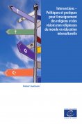eBook: Intersections - Politiques et pratiques pour l'enseignement des religions et des visions non religie