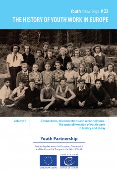 eBook: The history of youth work in Europe - volume 6