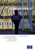 eBook: Élèves ou suspects ?