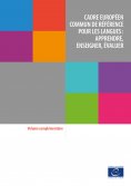 ebook: Cadre européen commun de référence pour les langues: apprendre, enseigner, évaluer