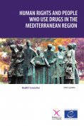 eBook: Human rights and people who use drugs in the Mediterranean region