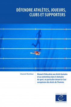 eBook: Défendre athlètes, joueurs, clubs et supporters