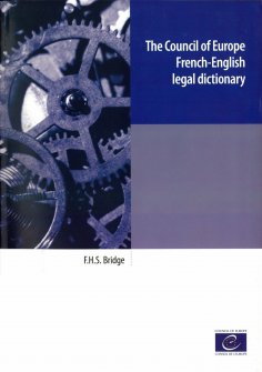 ebook: The Council of Europe French-English legal dictionary