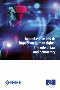ebook: The metaverse and its impact on human rights, the rule of law and democracy