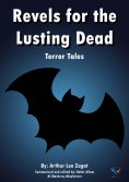 eBook: Revels for the Lusting Dead