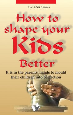 eBook: How To Shape Your Kids Better