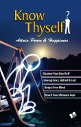 eBook: Know Thyself - Attain Peace & Happiness