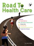 eBook: Road To Health Care