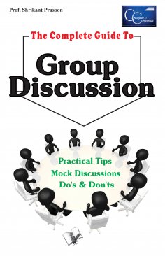 eBook: The Complete Guide To Group Discussion