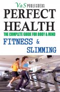 eBook: Perfect Health - Fitness & Slimming