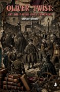 eBook: Oliver Twist: Or, the Parish Boy's Progress