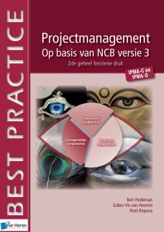 eBook: Projectmanagement op basis van NCB versie 3 - IPMA-C en IPMA-D - 2de geheel herziene druk