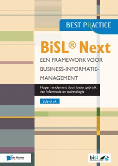 eBook: BiSL® Next – Een framework voor Business-informatiemanagement 2de druk