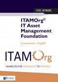 eBook: ITAMOrg® IT Asset Management Foundation Courseware