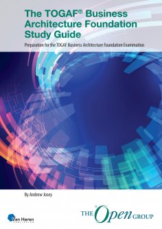 eBook: The TOGAF® Business Architecture Foundation Study Guide