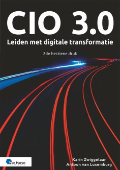 eBook: CIO 3.0 – Leiden met digitale transformatie – 2de herziene druk