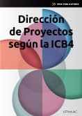 eBook: Direccion de Proyectos Segun la ICB4