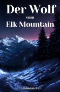 eBook: Der Wolf vom Elk Mountain