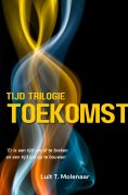 eBook: TIJD-TRILOGIE TOEKOMST