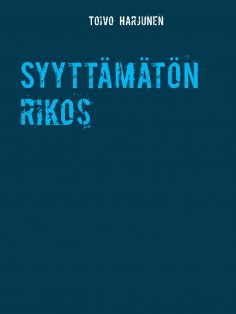 ebook: Syyttämätön rikos
