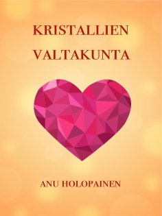 eBook: Kristallien valtakunta