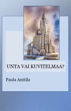 eBook: Unta vai kuvitelmaa?