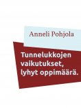 ebook: Tunnelukkojen vaikutukset, lyhyt oppimäärä.