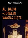 ebook: Al Baum -jotakin vaarallista