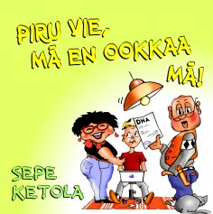 eBook: Piru vie, mä en ookkaa mä!