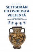 eBook: Seitsemän Filosofista Veljestä