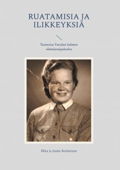 eBook: Ruatamisia ja ilikkeyksiä