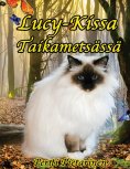 ebook: Lucy-Kissa taikametsässä