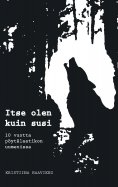 ebook: Itse olen kuin susi